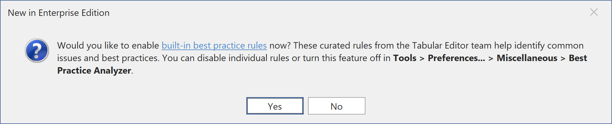 Screenshot of first-run notification dialog introducing built-in BPA rules